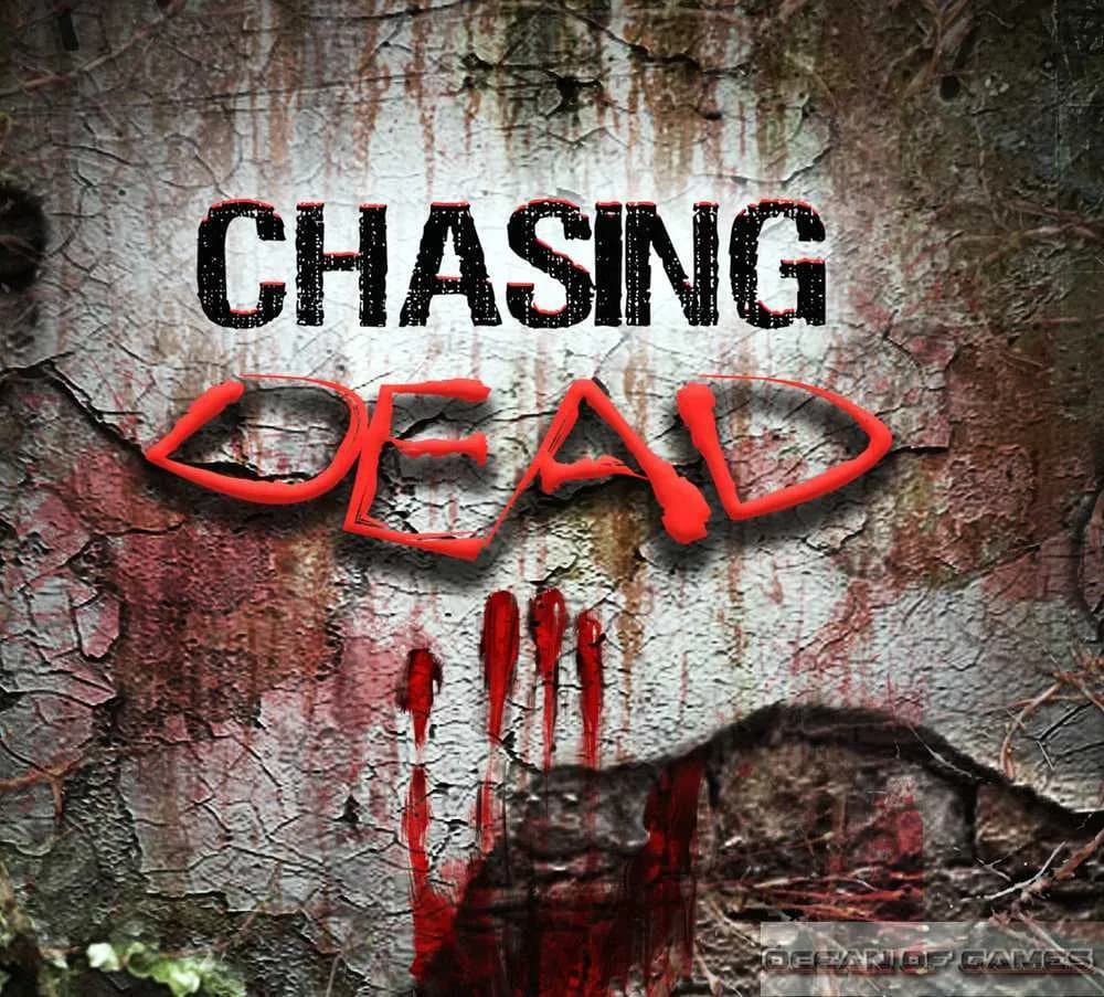 Chasing Dead Free Download cover art