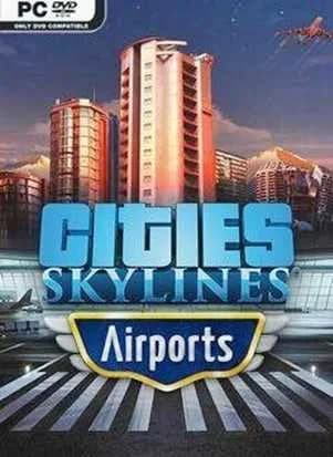 Cities Skylines Airports v1.14.1.f2 FLT Free Download cover art