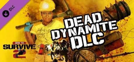 How To Survive 2 Dead Dynamite Free Download cover art