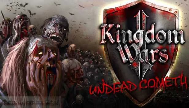 Kingdom Wars 2 Undead Cometh Free Download cover art