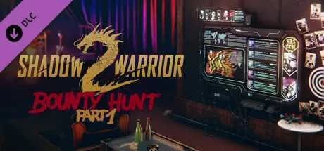 Shadow Warrior 2 Bounty Hunt DLC Part 1 Free Download cover art