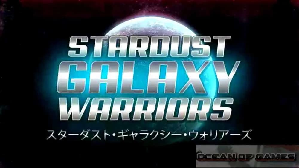 Stardust Galaxy Warriors Free Download cover art