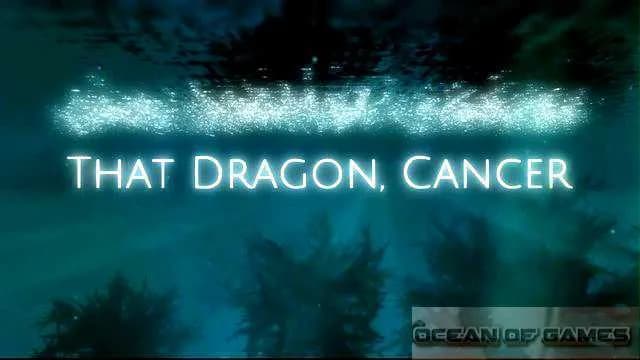 That Dragon Cancer Free Download cover art