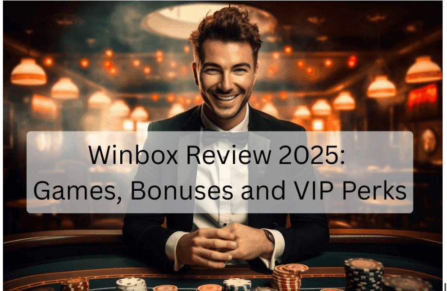 Winbox Review 2025: Games, Bonuses and VIP Perks cover art